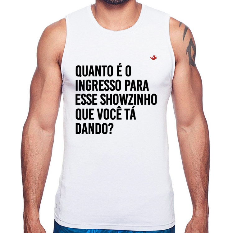 Regata Quanto é o ingresso para esse showzinho que você tá dando?