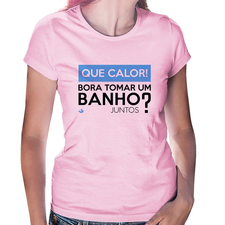 Baby Look Que calor! Bora tomar um banho juntos? - Rosa Bebê