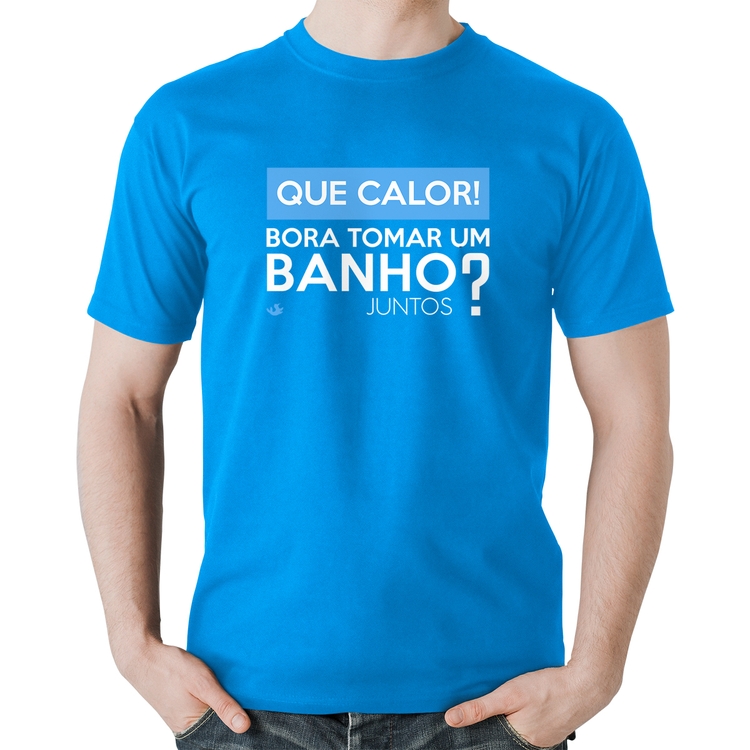Camiseta Algodão Que calor! Bora tomar um banho juntos? - Azul