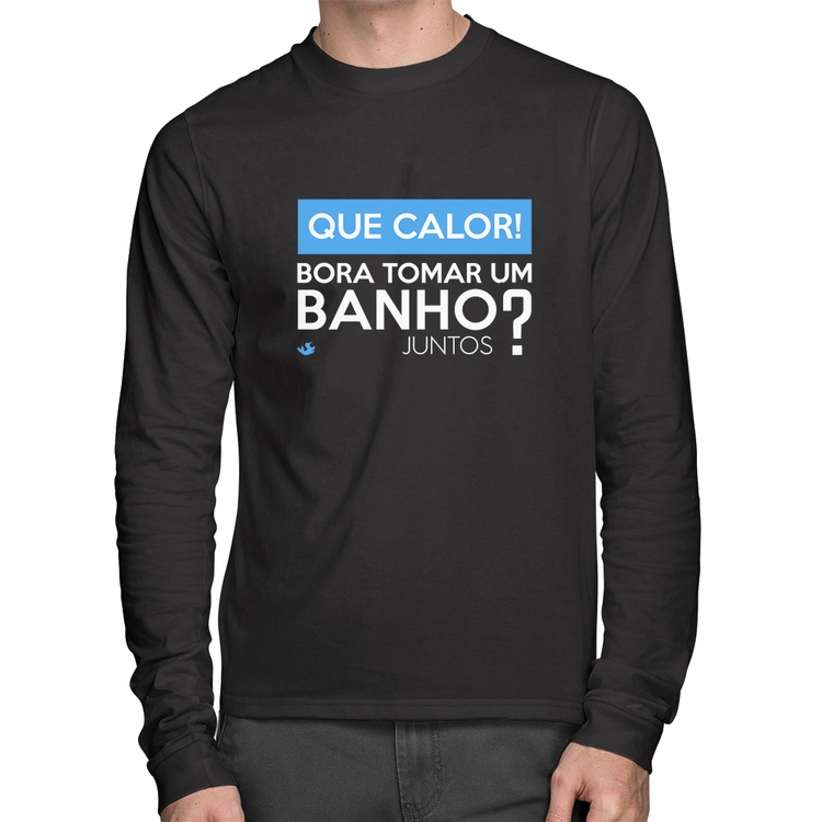 Camiseta Algodão Que calor! Bora tomar um banho juntos? Manga Longa