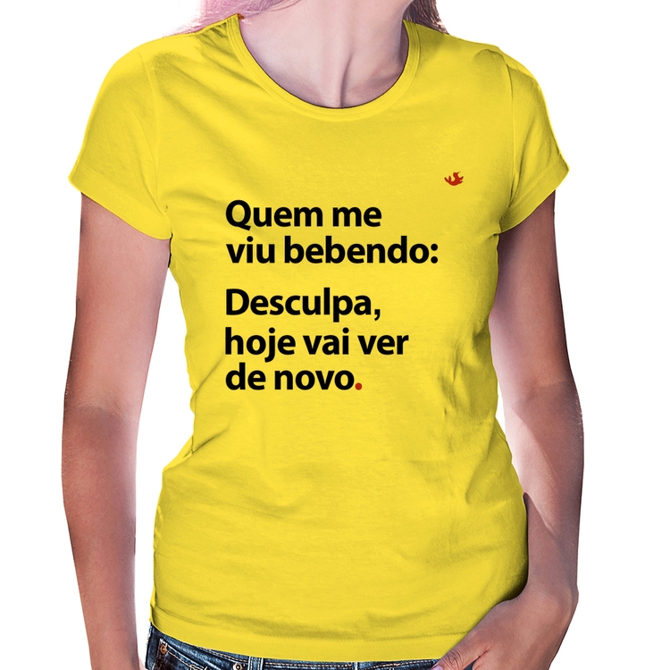 Baby Look Quem me viu bebendo: desculpa, hoje vai ver de novo - Amarela