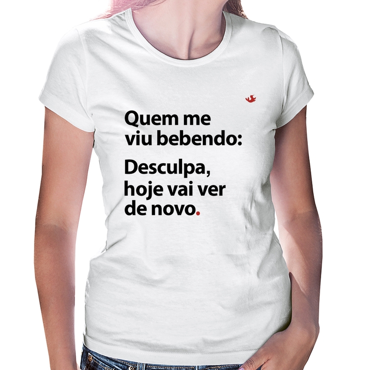 Baby Look Quem me viu bebendo: desculpa, hoje vai ver de novo