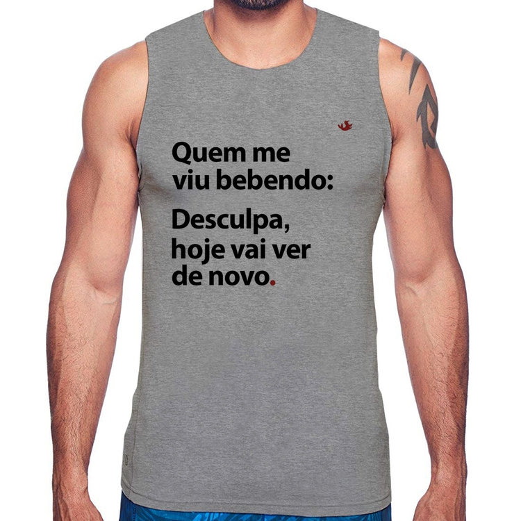 Regata Quem me viu bebendo: desculpa, hoje vai ver de novo - Cinza