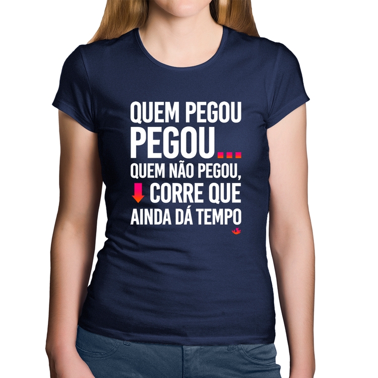 Baby Look Algodão Quem pegou, pegou - Marinho