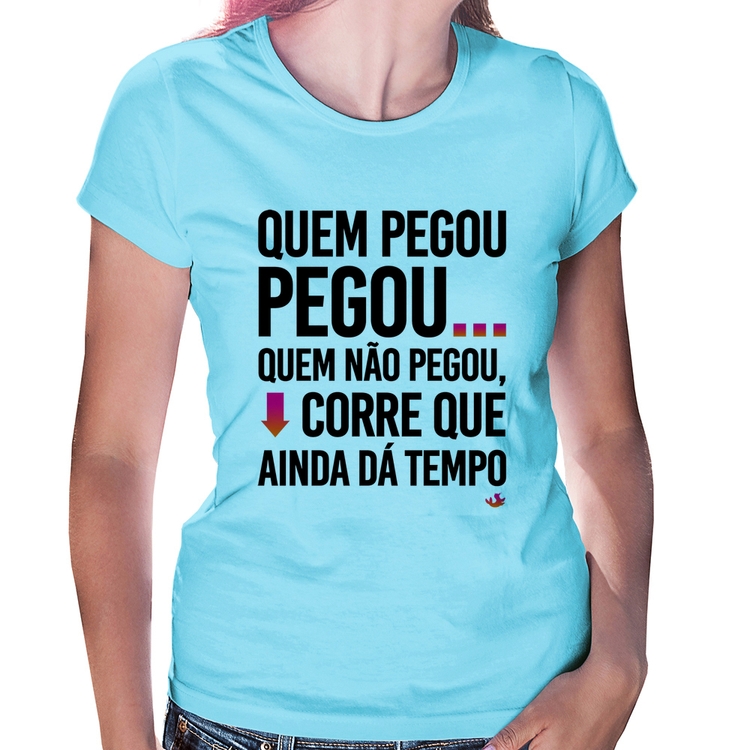 Baby Look Quem pegou, pegou - Azul Bebê
