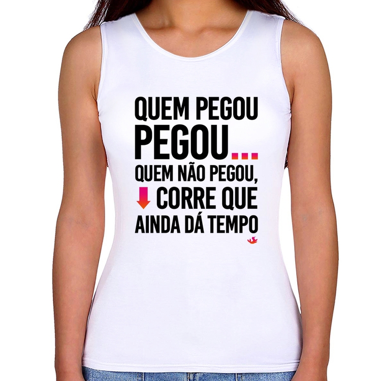 Regata Feminina Quem pegou, pegou