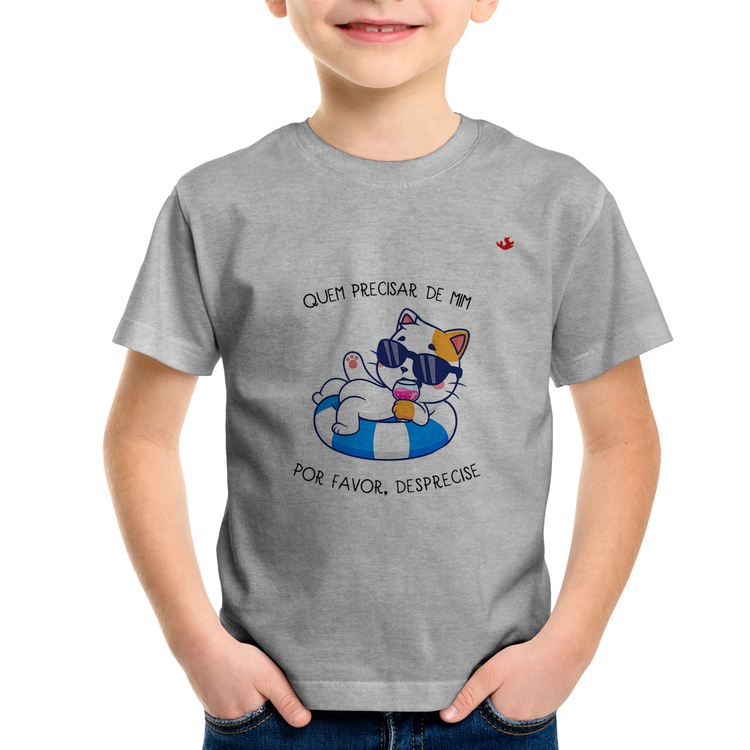 Camiseta Infantil Quem precisar de mim, por favor, desprecise - Cinza