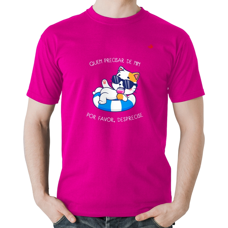 Camiseta Algodão Quem precisar de mim, por favor, desprecise - Rosa