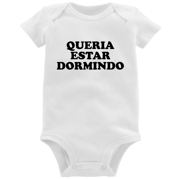 Body Bebê Queria estar dormindo