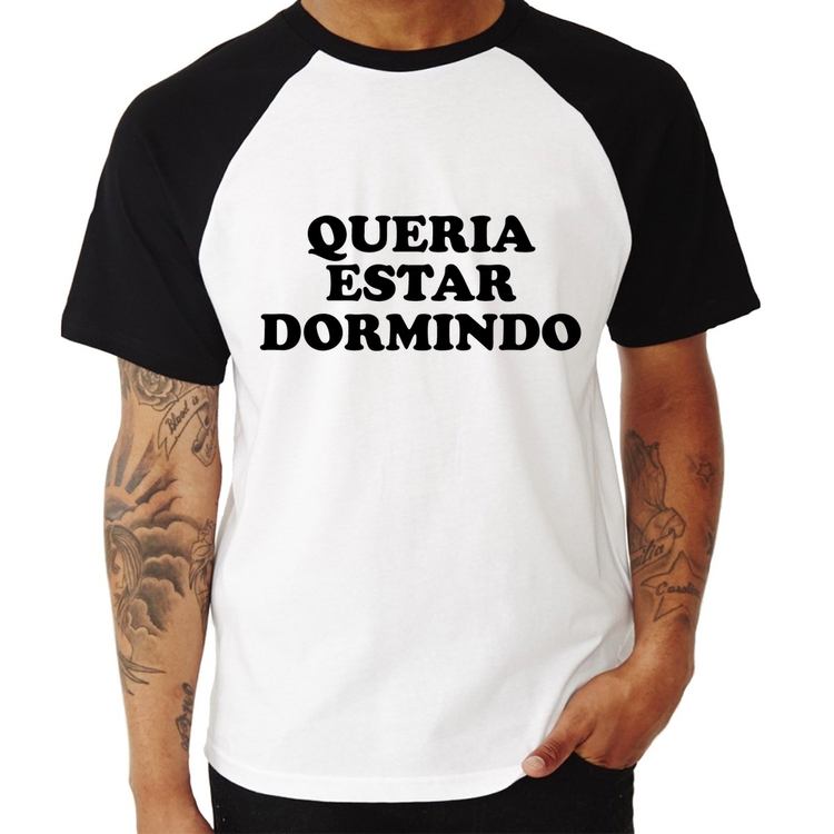 Camiseta Raglan Queria estar dormindo