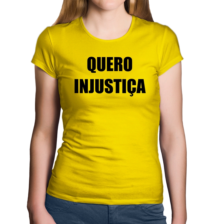 Baby Look Algodão Quero Injustiça - Amarela