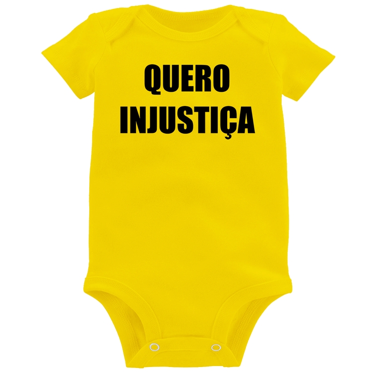 Body Bebê Quero Injustiça - Amarelo