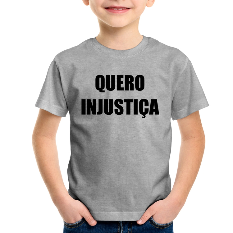 Camiseta Infantil Quero Injustiça - Cinza