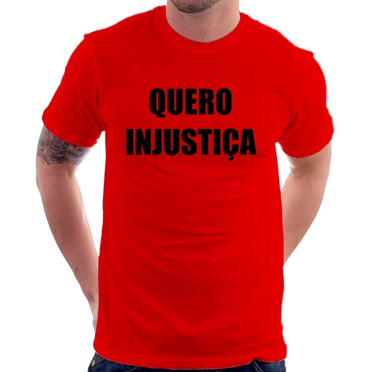 Camiseta Quero Injustiça - Vermelha