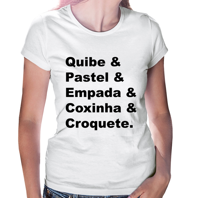 Baby Look Quibe & Pastel & Coxinha & Empada & Croquete