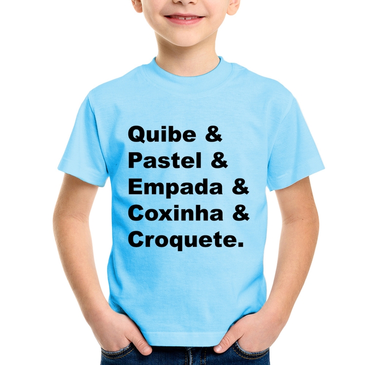 Camiseta Infantil Quibe & Pastel & Coxinha & Empada & Croquete - Azul Bebê