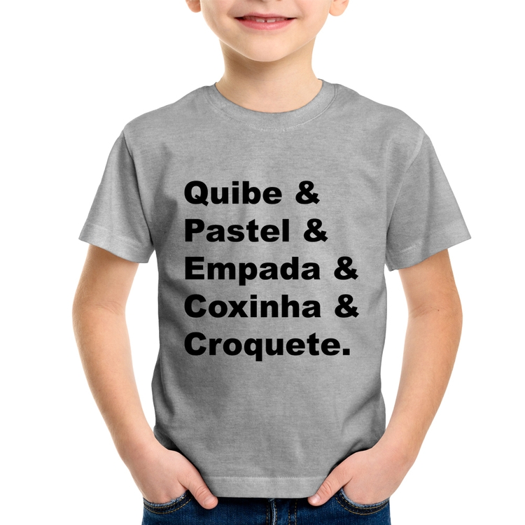 Camiseta Infantil Quibe & Pastel & Coxinha & Empada & Croquete - Cinza