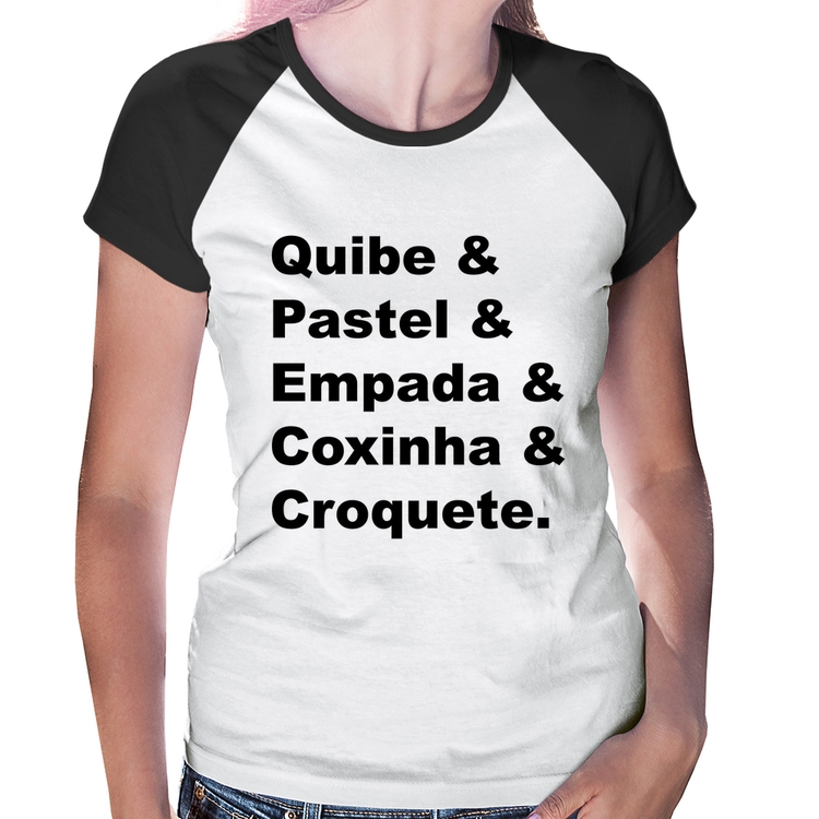 Baby Look Raglan Quibe & Pastel & Coxinha & Empada & Croquete