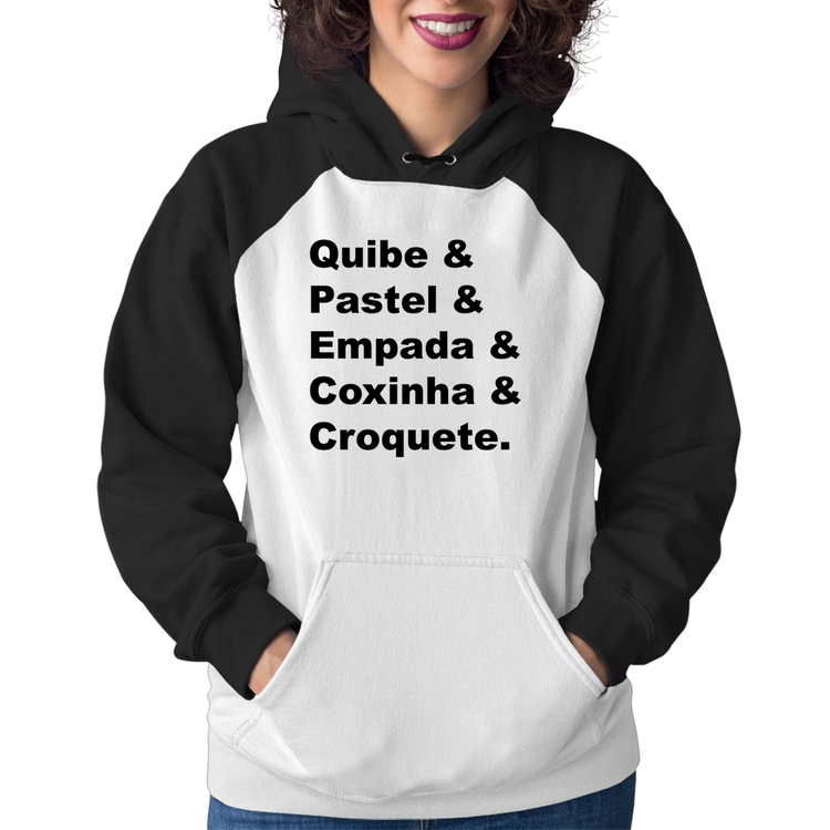 Moletom Feminino Quibe & Pastel & Coxinha & Empada & Croquete