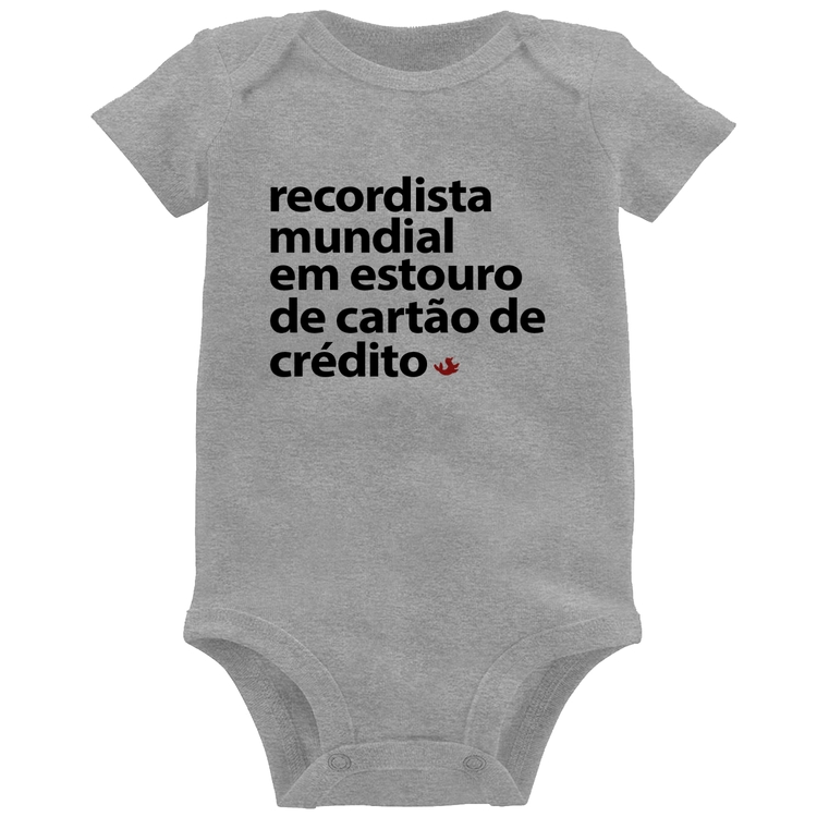 Body Bebê Recordista mundial em estouro de cartão - Cinza