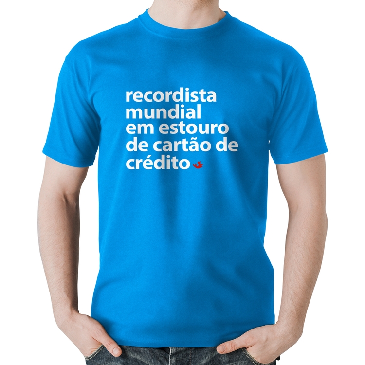 Camiseta Algodão Recordista mundial em estouro de cartão - Azul