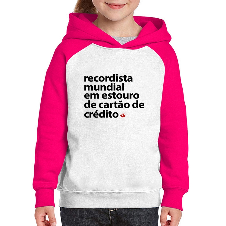 Moletom Infantil Recordista mundial em estouro de cartão - Branco/Rosa