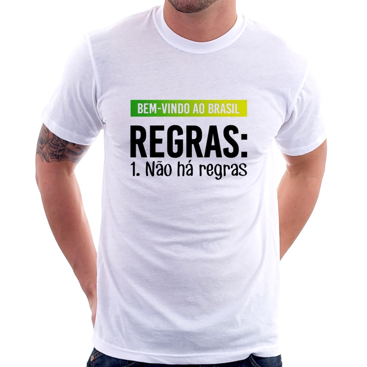 Camiseta Regras: Não há regras