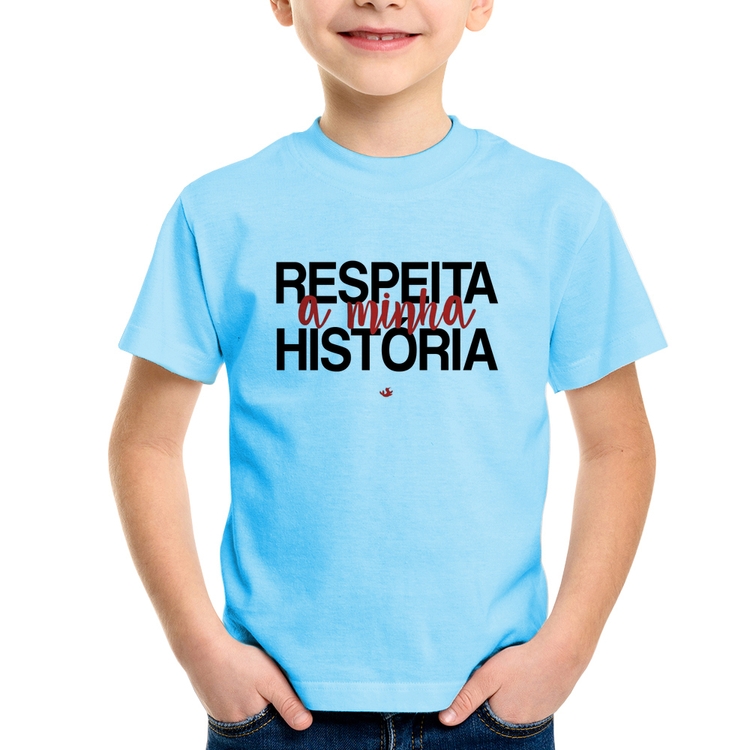 Camiseta Infantil Respeita a minha História - Azul Bebê