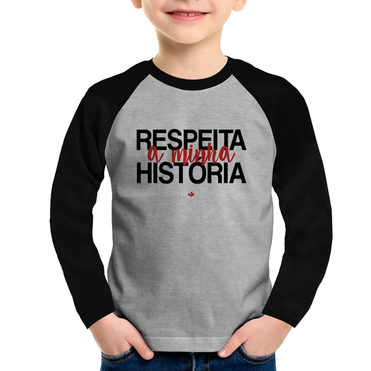 Camiseta Raglan Infantil Respeita a minha História Manga Longa - Cinza/Preto