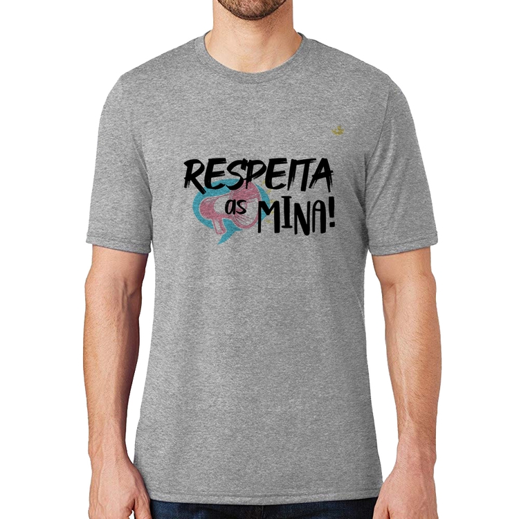 Camiseta Respeita as mina! - Cinza