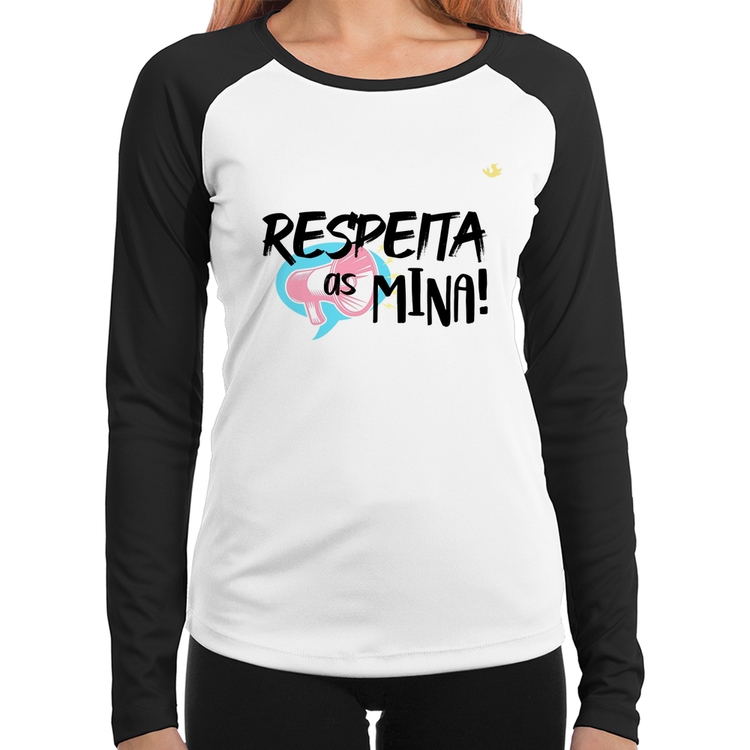 Baby Look Raglan Respeita as mina! Manga Longa