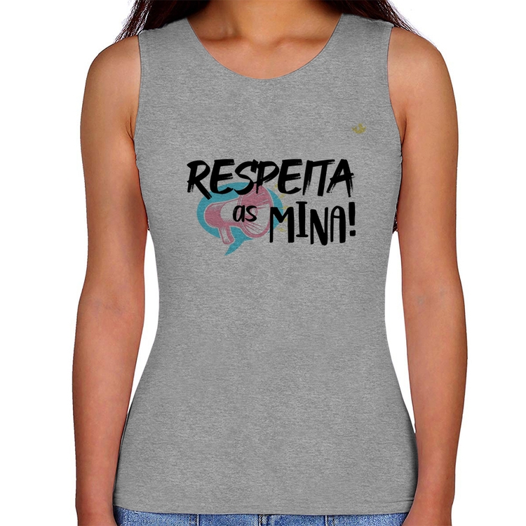 Regata Feminina Respeita as mina! - Cinza