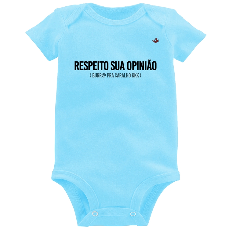 Body Bebê Respeito sua opinião - Azul Bebê