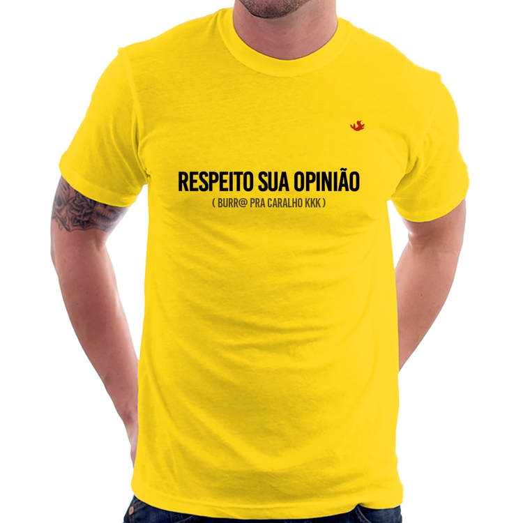 Camiseta Respeito sua opinião - Amarela