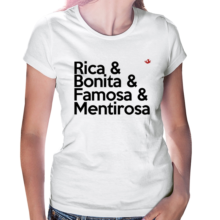 Baby Look Rica & Bonita & Famosa & Mentirosa