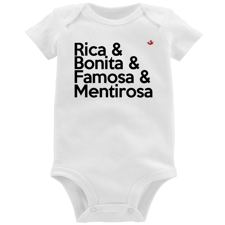 Body Bebê Rica & Bonita & Famosa & Mentirosa