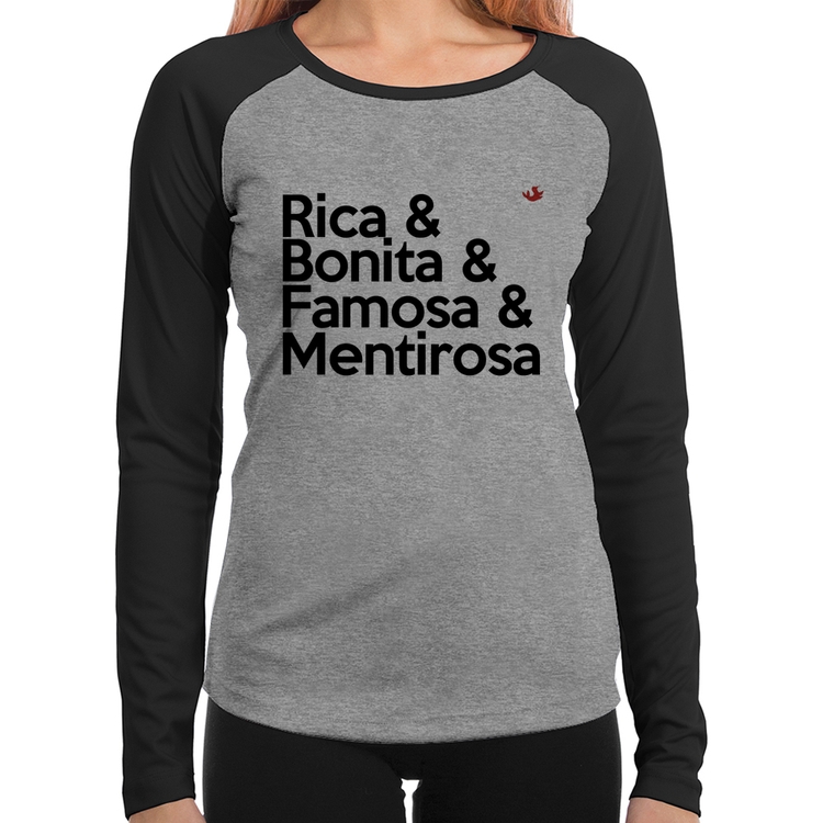 Baby Look Raglan Rica & Bonita & Famosa & Mentirosa Manga Longa - Cinza/Preto