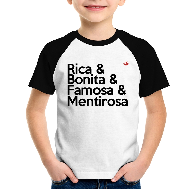 Camiseta Raglan Infantil Rica & Bonita & Famosa & Mentirosa