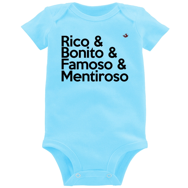 Body Bebê Rico & Bonito & Famoso & Mentiroso - Azul Bebê