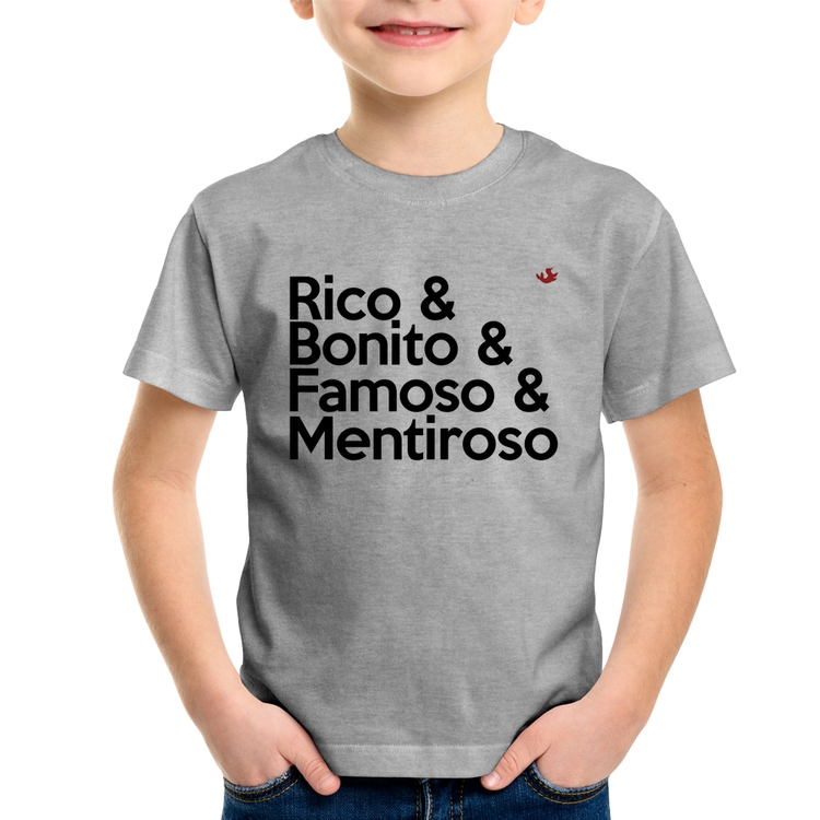Camiseta Infantil Rico & Bonito & Famoso & Mentiroso - Cinza