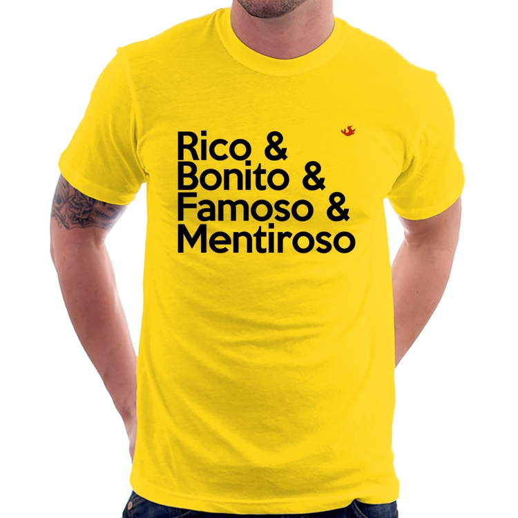 Camiseta Rico & Bonito & Famoso & Mentiroso - Amarela