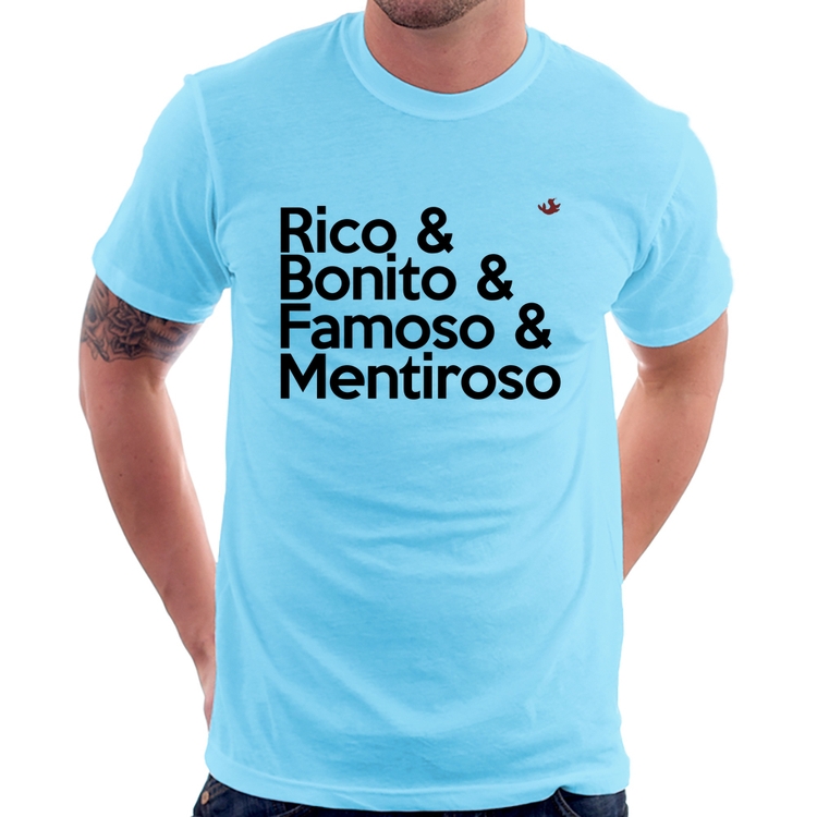 Camiseta Rico & Bonito & Famoso & Mentiroso - Azul Bebê