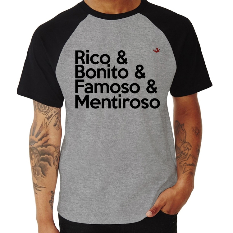 Camiseta Raglan Rico & Bonito & Famoso & Mentiroso - Cinza/Preto