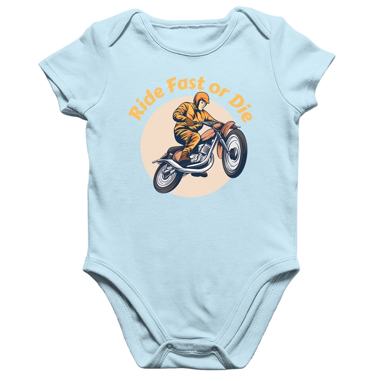 Body Bebê Algodão Ride Fast Or Die - Azul Bebê