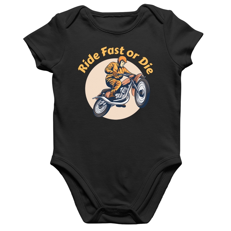 Body Bebê Algodão Ride Fast Or Die
