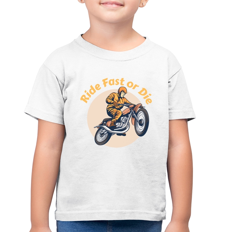 Camiseta Algodão Infantil Ride Fast Or Die - Branca