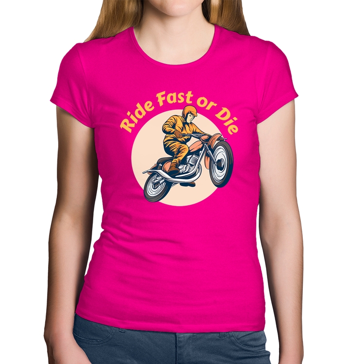 Baby Look Algodão Ride Fast Or Die - Rosa