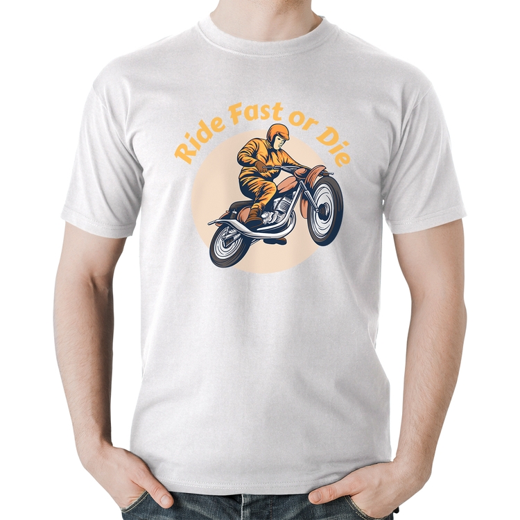 Camiseta Algodão Ride Fast Or Die - Branca