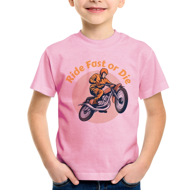 Camiseta Infantil Ride Fast Or Die - Rosa Bebê