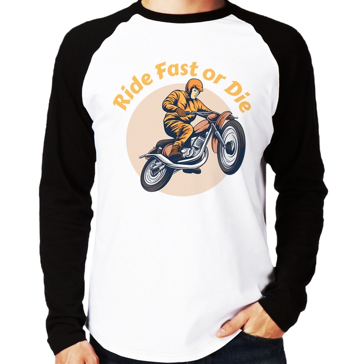 Camiseta Raglan Ride Fast Or Die Manga Longa